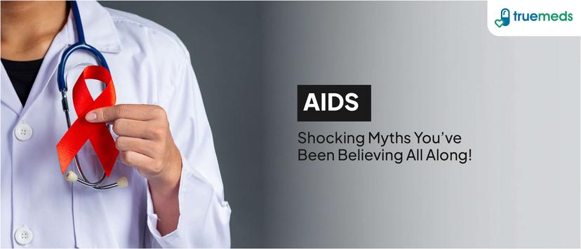 10 AIDS Myths Debunked