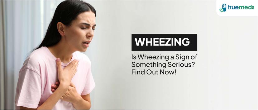 Wheezing Causes And Symptoms